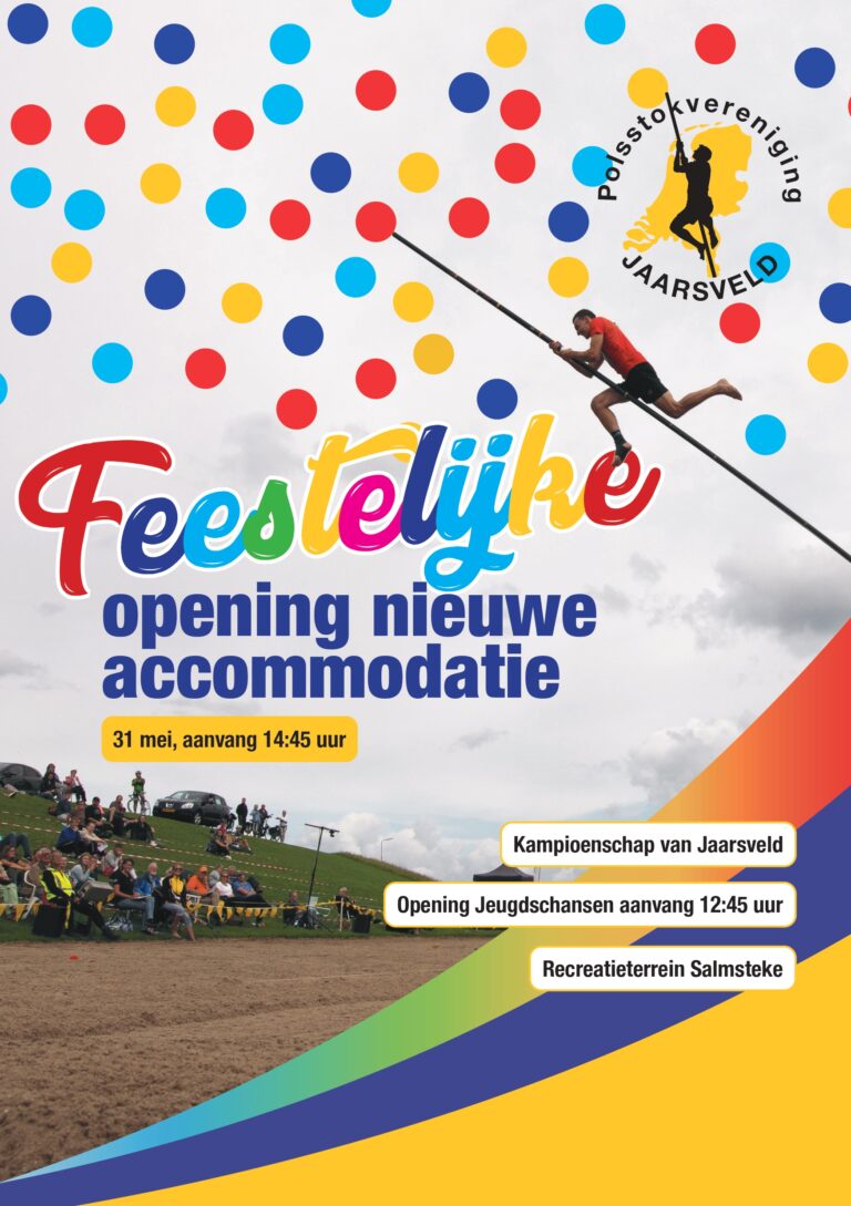 Feestelijke opening van de vernieuwde Polsstokaccommodatie in Jaarsveld